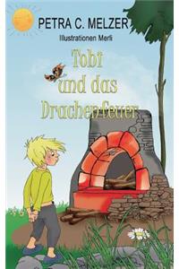 Tobi und das Drachenfeuer
