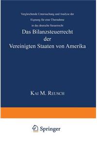 Das Bilanzsteuerrecht Der Vereinigten Staaten Von Amerika