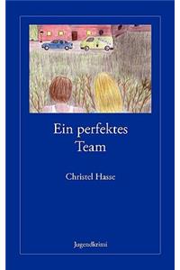 Ein perfektes Team