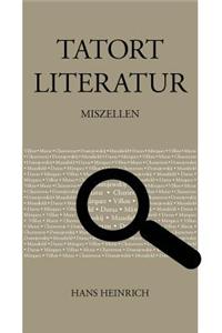 Tatort Literatur. Miszellen