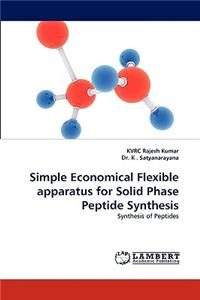 Simple Economical Flexible Apparatus for Solid Phase Peptide Synthesis