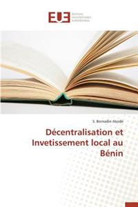 Décentralisation Et Invetissement Local Au Bénin