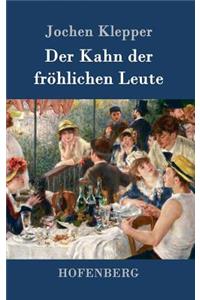 Der Kahn der fröhlichen Leute