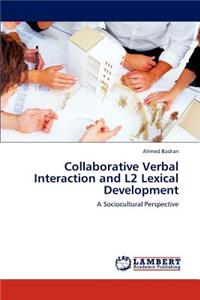 Collaborative Verbal Interaction and L2 Lexical Development
