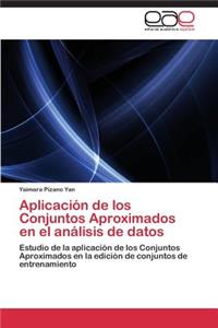 Aplicacion de Los Conjuntos Aproximados En El Analisis de Datos