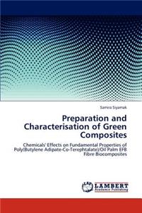 Preparation and Characterisation of Green Composites