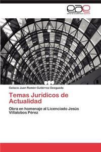 Temas Jurídicos de Actualidad