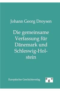 gemeinsame Verfassung für Dänemark und Schleswig-Holstein