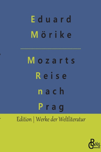 Mozart auf der Reise nach Prag