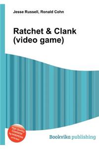 Ratchet & Clank (Video Game)