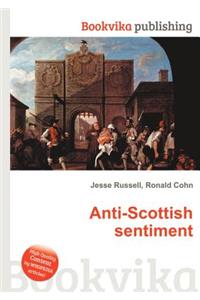Anti-Scottish Sentiment