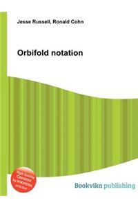 Orbifold Notation