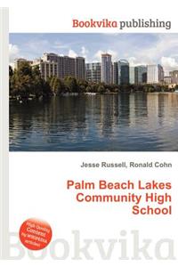 Palm Beach Lakes Community High School