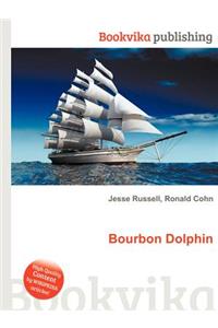 Bourbon Dolphin