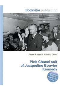 Pink Chanel Suit of Jacqueline Bouvier Kennedy