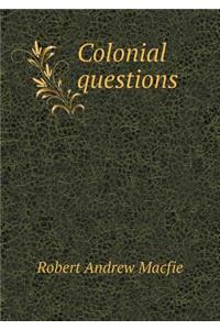 Colonial Questions
