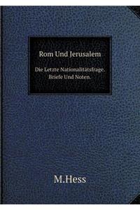 Rom Und Jerusalem Die Letzte Nationalitätsfrage.Briefe Und Noten