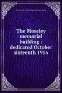 Moseley memorial building