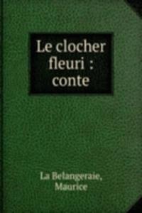 Le clocher fleuri