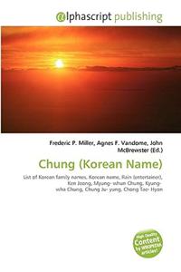 Chung (Korean Name)