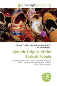 Genetic Origins of the Turkish People
