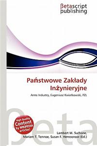 Pa Stwowe Zak Ady in Ynieryjne