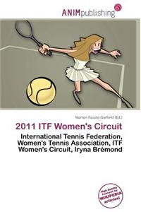 2011 Itf Women's Circuit