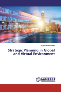 Strategic Planning in Global and Virtual Environment