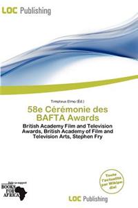 58e C R Monie Des Bafta Awards