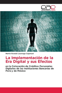 Implementación de la Era Digital y sus Efectos