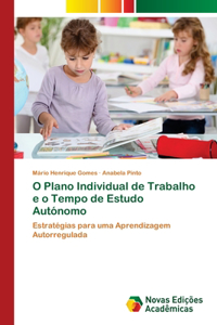 O Plano Individual de Trabalho e o Tempo de Estudo Autónomo