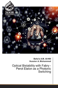 Optical Bistability with Fabry - Perot Etalon as a Photonic Switching