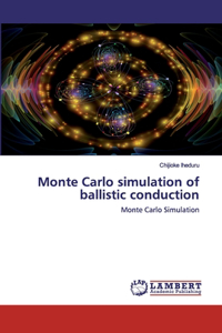 Monte Carlo simulation of ballistic conduction
