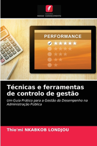 Técnicas e ferramentas de controlo de gestão