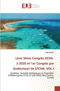 Livre 5ème Congrès JICHA 2-2020 et 1er Congrès par Audiovisuel de STCHA