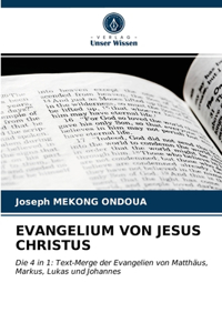 Evangelium Von Jesus Christus