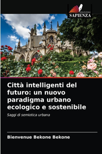 Città intelligenti del futuro