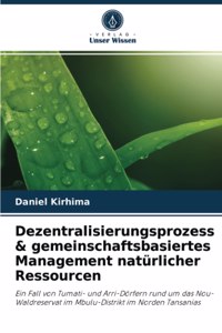 Dezentralisierungsprozess & gemeinschaftsbasiertes Management natürlicher Ressourcen