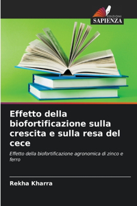 Effetto della biofortificazione sulla crescita e sulla resa del cece
