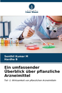 umfassender Überblick über pflanzliche Arzneimittel