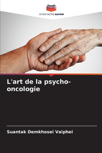 L'art de la psycho-oncologie