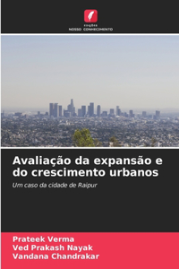 Avaliação da expansão e do crescimento urbanos