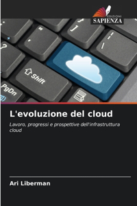 L'evoluzione del cloud