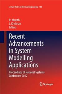 Recent Advancements in System Modelling Applications