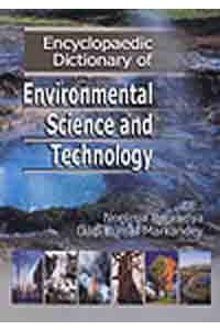 Encyclopaedic Dictionary of Environment Science and Technology