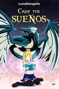 Crea tus suenos