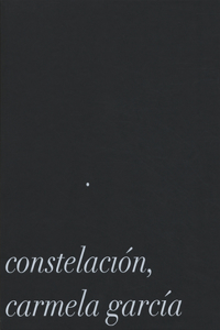 Carmela García: Constelación