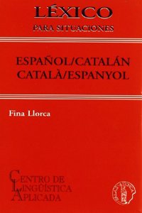 Lexico para situaciones Espanol / Catalan-Catala / Espanyol