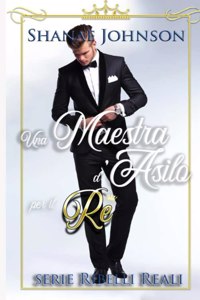 Una Maestra d`Asilo per il Re