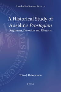 Historical Study of Anselm's Proslogion